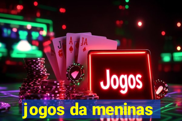 jogos da meninas
