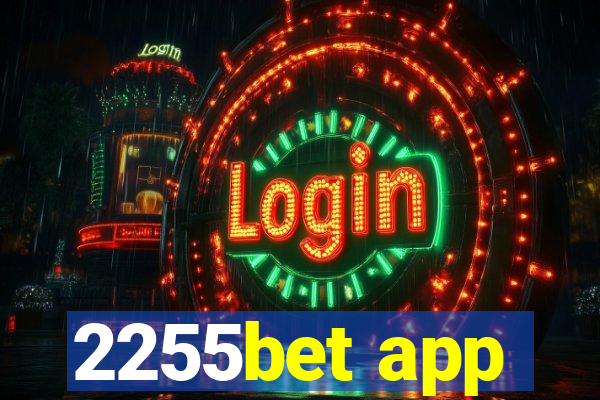 2255bet app