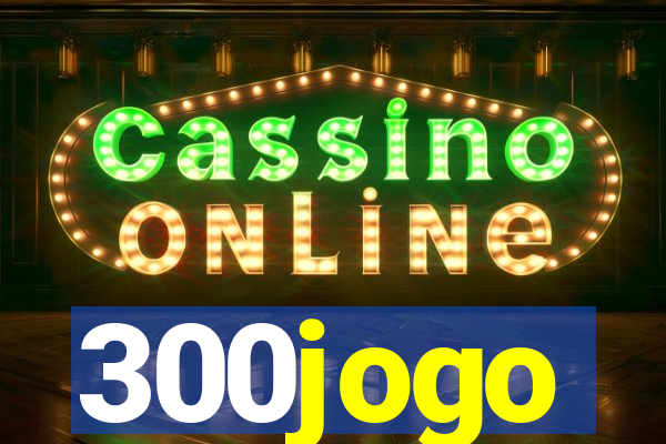 300jogo