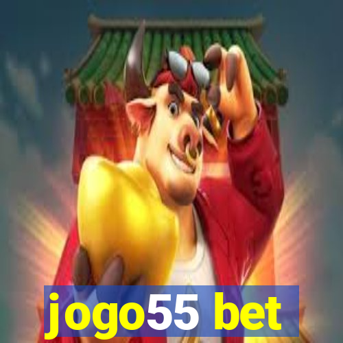 jogo55 bet