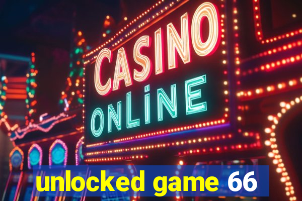 unlocked game 66