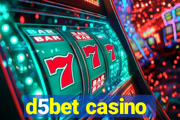 d5bet casino