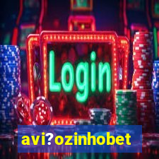 avi?ozinhobet