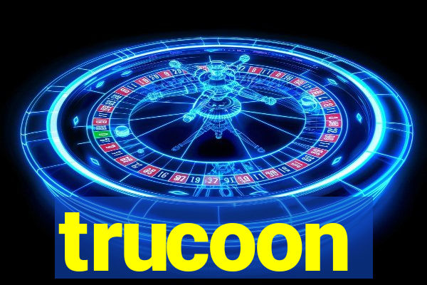 trucoon