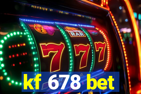 kf 678 bet