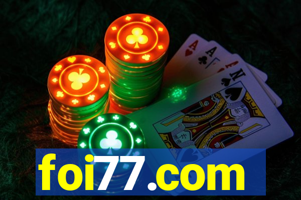 foi77.com