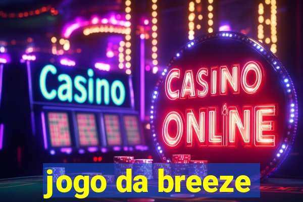 jogo da breeze