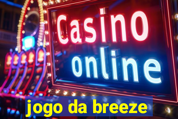 jogo da breeze