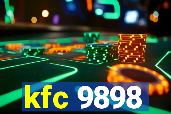 kfc 9898