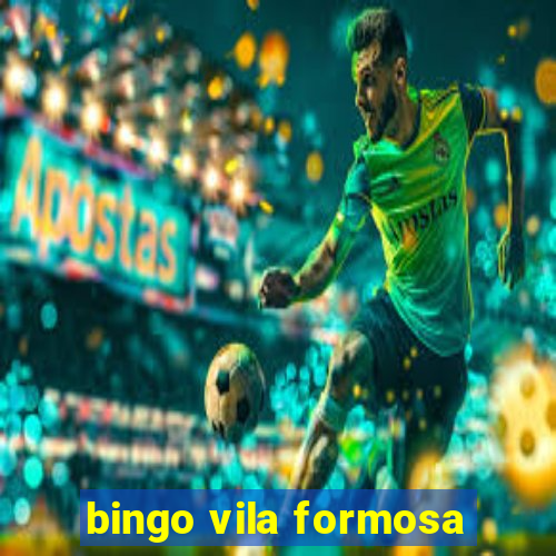 bingo vila formosa
