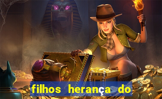 filhos herança do senhor mensagem