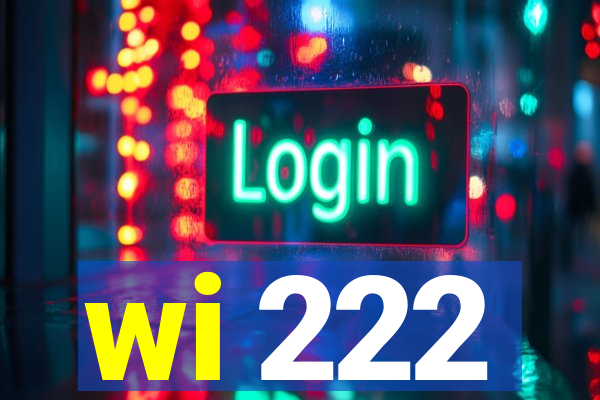 wi 222