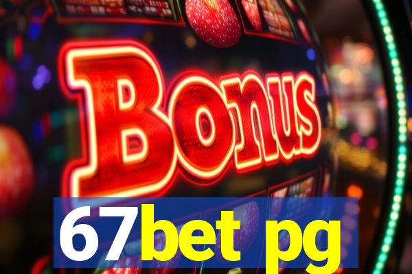 67bet pg