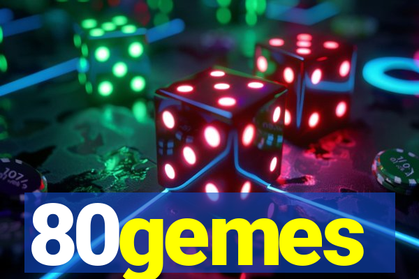 80gemes