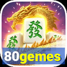 80gemes
