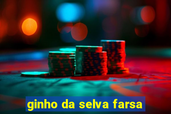 ginho da selva farsa