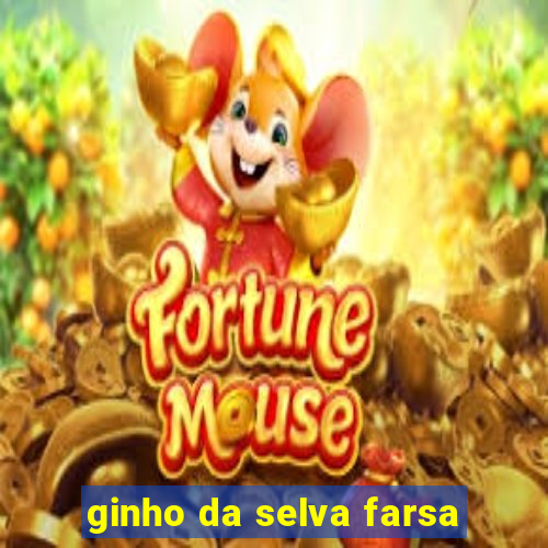ginho da selva farsa
