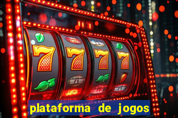 plataforma de jogos para ganhar dinheiro cassino