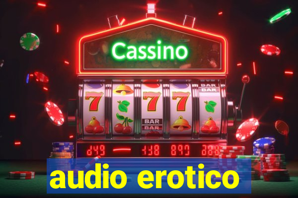audio erotico