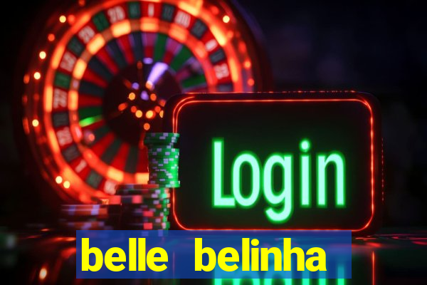 belle belinha videos porn