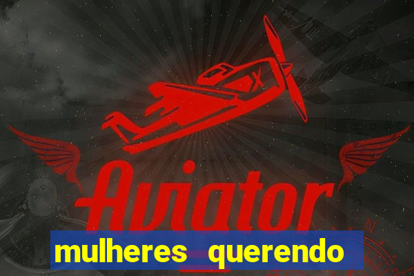 mulheres querendo sexo em curitiba