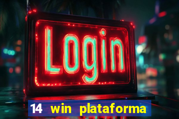 14 win plataforma de jogos