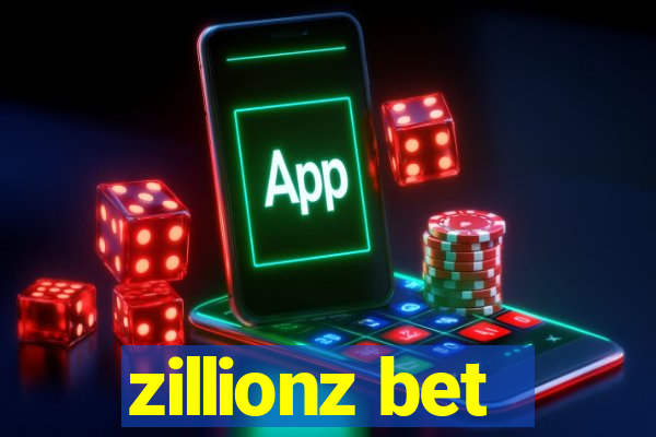 zillionz bet