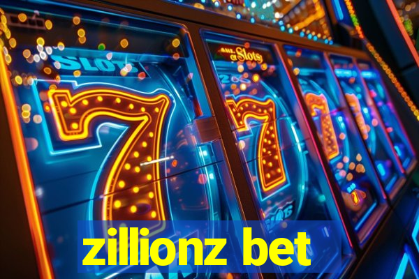 zillionz bet