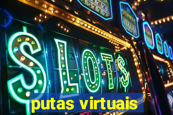 putas virtuais
