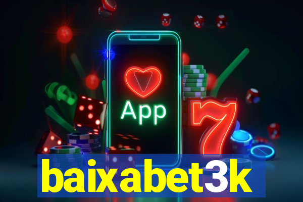 baixabet3k