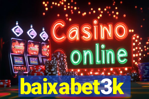 baixabet3k