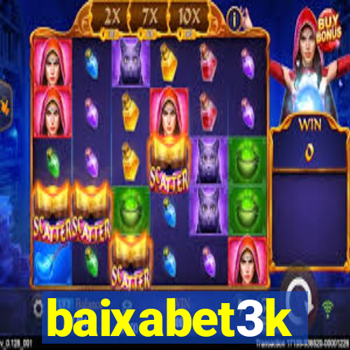 baixabet3k