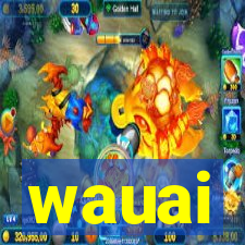 wauai