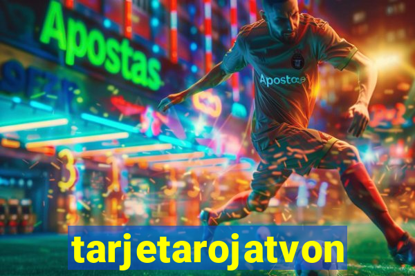 tarjetarojatvonline