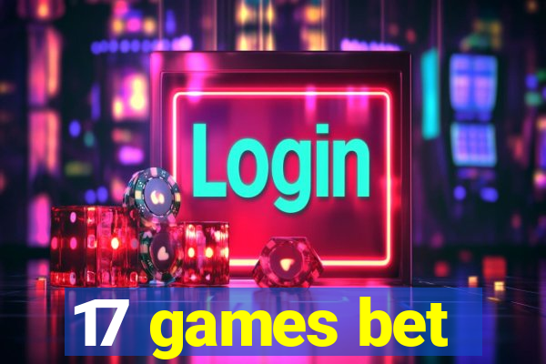 17 games bet