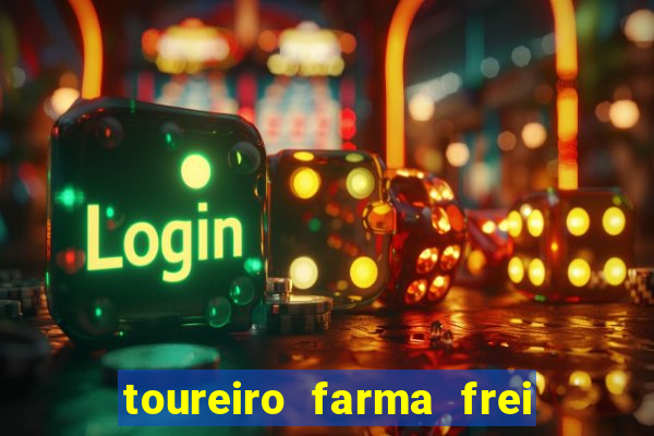 toureiro farma frei serafim teresina - pi toureiro farma frei serafim whatsapp