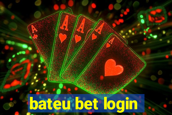 bateu bet login
