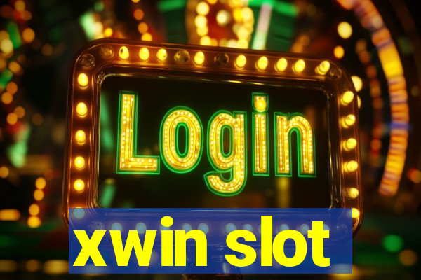 xwin slot
