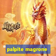 palpite magrone