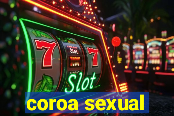 coroa sexual