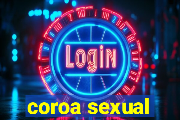 coroa sexual