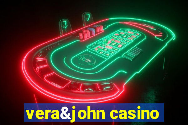 vera&john casino