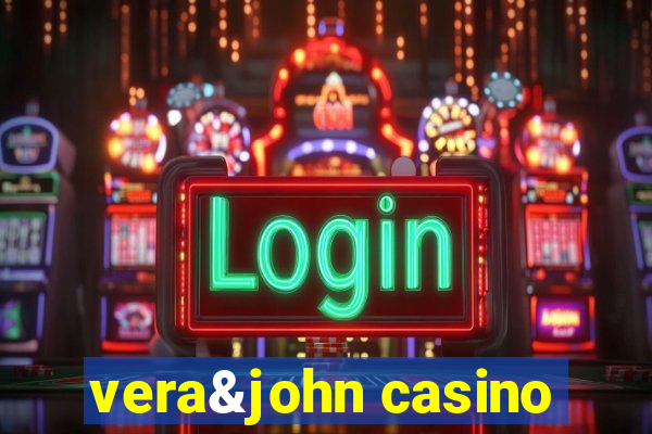 vera&john casino