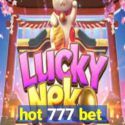 hot 777 bet