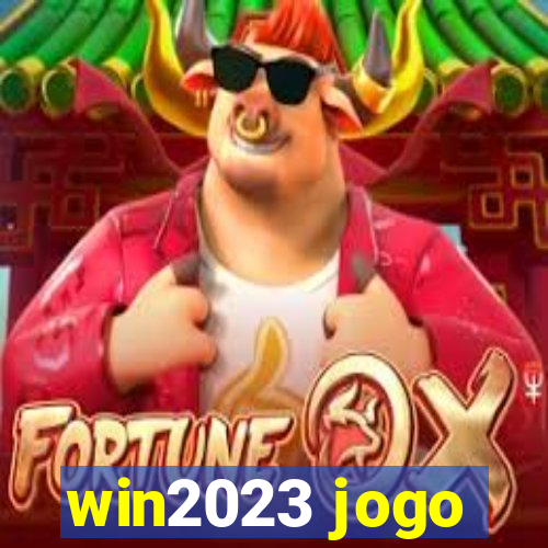 win2023 jogo