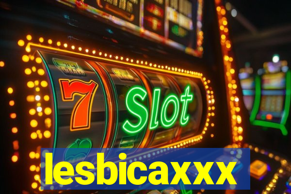 lesbicaxxx