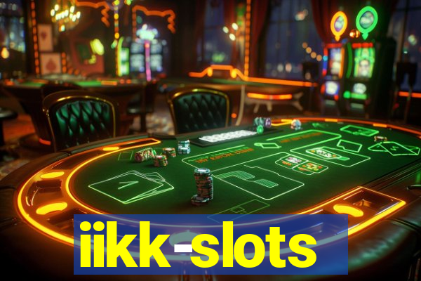 iikk-slots