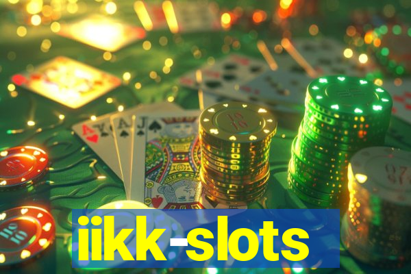 iikk-slots