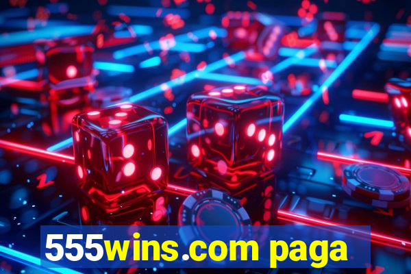 555wins.com paga