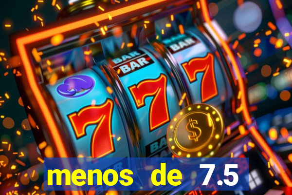 menos de 7.5 escanteios o que significa